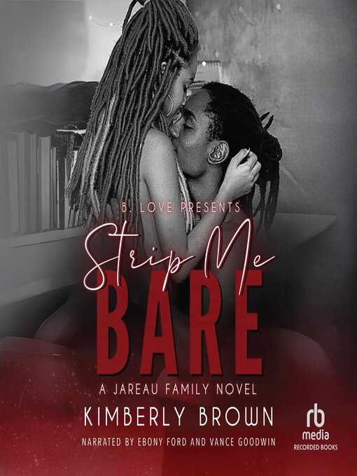 Title details for Strip Me Bare by Kimberly Brown - Wait list